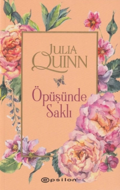 Julia Quinn "Bridgertons Serisi 7 - Öpüşünde Saklı" PDF