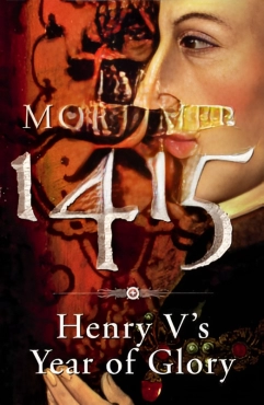 Ian Mortimer "1415 : Henry V’s year of glory" PDF