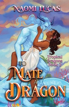 Naomi Lucas "To Mate A Dragon" PDF