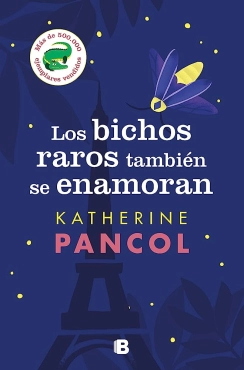 Katherine Pancol "Los bichos raros también se enamoran" PDF