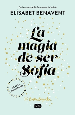 Elisabet Benavent "La magia de ser Sofía" PDF