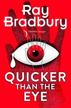 Ray Bradbury "Quicker Than the Eye Stories" PDF