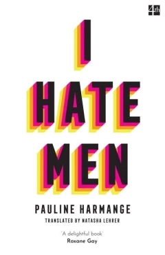 Pauline Harmange "I Hate Men" PDF