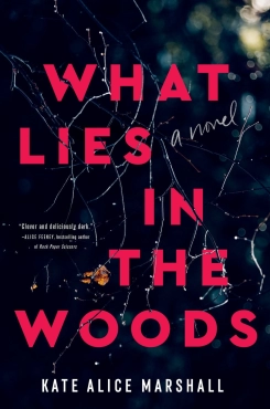 Kate Alice Marshall "What Lies in the Woods" PDF