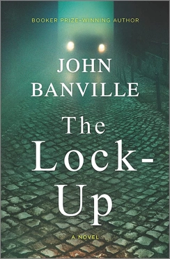 John Banville "The Lock-Up" PDF