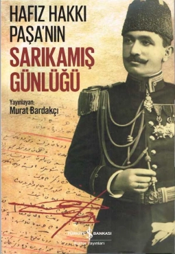 Murat Bardakçı - "Hafız Hakkı Paşa'nın Sarıkamış Günlüğü" PDF