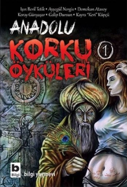 Kolektif "Anadolu qorxu hekayələri 1" PDF