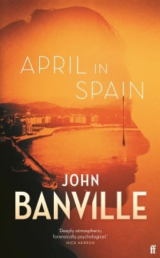 John Banville "April in Spain" PDF