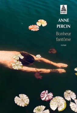 Anne Percin "Bonheur fantôme" PDF