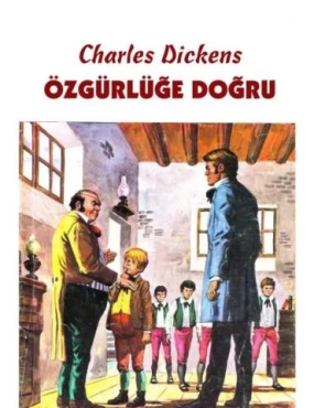 Charles Dickens - "Özgürlüğe Doğru" PDF