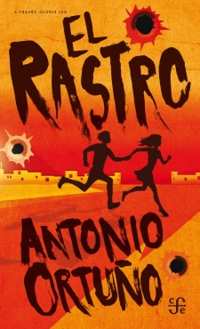 Antonio Ortuño "El rastro" PDF