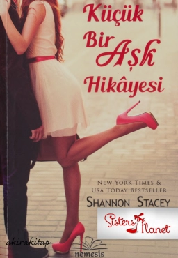 Shannon Stacey "Küçük Bir Aşk Hikayesi" PDF