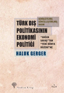 Haluk Gerger "Türk Dış Politikasının Ekonomi Politiği" PDF