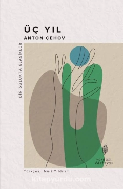 Anton Çehov - "Üç Yıl" PDF