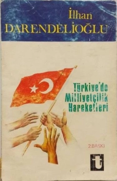 İlhan Darendelioğlu - "Türkiye'de Milliyetçilik Hareketleri" PDF