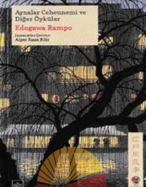 Edogawa Rampo "Aynalar Cehennemi ve Diğer Öyküler (Japon Klasikleri Serisi 19)" PDF