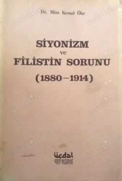 Mim Kemal Öke - "Siyonizm ve Filistin Sorunu" PDF