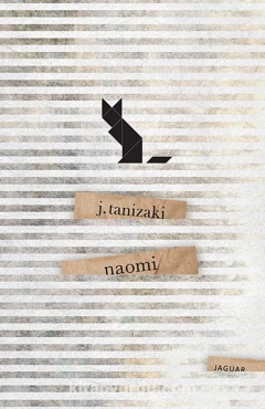 Cuniçiro Tanizaki "Naomi" PDF