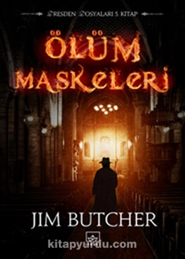 Jim Butcher "Dresden Dosyaları Serisi 5.Ölüm Maskeleri" PDF