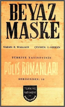 Edgar Wallace "1944-46 Nostaljik Polisiye Serisi  10-Beyaz Maske" PDF