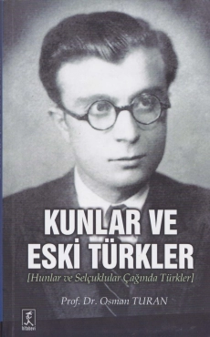 Osman Turan - "Kunlar ve Eski Türkler" PDF