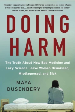 Maya Dusenbery "Doing Harm" PDF