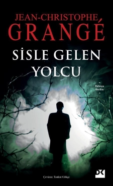 Jean Christophe Grange "Sisle Gelen Yolcu" PDF