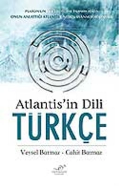Veysel Batmaz , Cahit Batmaz "Atlantis’in Dili Türkçe" PDF