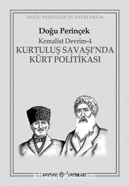 Doğu Perinçek - "Kemalist Devrim-4: Kurtuluş Savaşı'nda Kürt Politikası" PDF