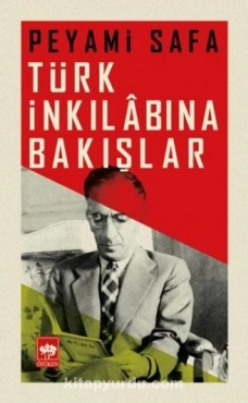 Peyami Safa - "Türk İnkılâbına Bakışlar" PDF
