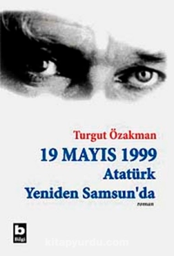 Turgut Özakman - "1999 Atatürk Yeniden Samsun'da" PDF