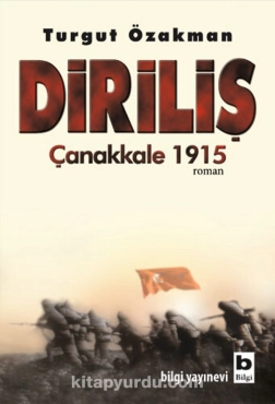 Turgut Özakman - "Diriliş - Çanakkale 1915" PDF