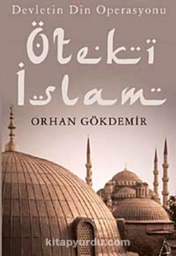 Orhan Gökdemir - "Öteki İslam" PDF