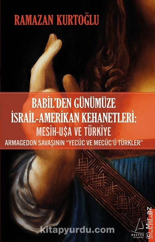 Ramazan Kurtoğlu - "Babil'den Günümüze İsrail-Amerikan Kehanetleri" PDF