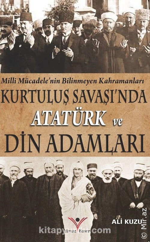 Ali Kuzu - "Kurtuluş Savaşı'nda Atatürk ve Din Adamları" PDF