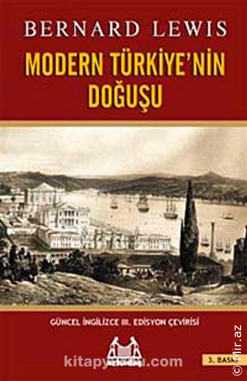 Bernard Lewis - "Modern Türkiye'nin Doğuşu" PDF