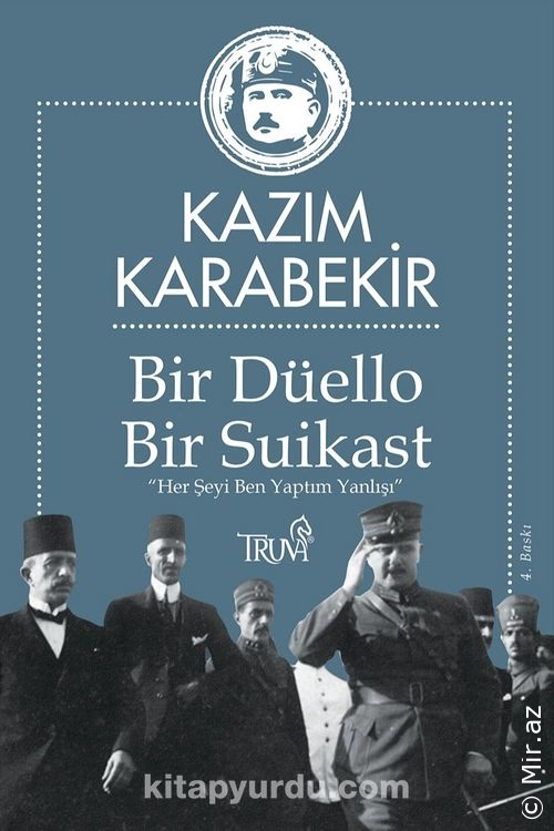 Kazım Karabekir - "Bir Düello Bir Suikast" PDF