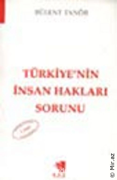 Bülent Tanör - "Türkiyenin İnsan Hakları Sorunu" PDF