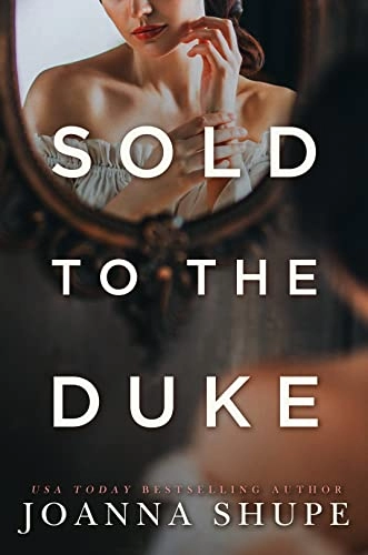 Joanna Shupe "Sold to the Duke" PDF