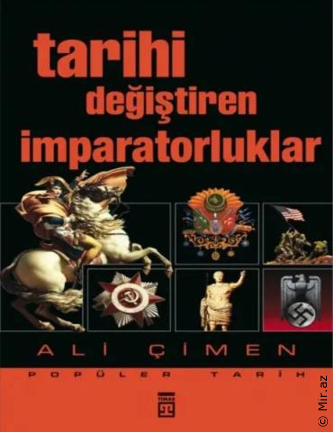 Ali Çimen - "Tarihi Değiştiren İmparatorluklar" PDF