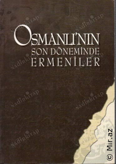 Türkkaya Ataöv - "Osmanlı'nın son döneminde Ermeniler" PDF