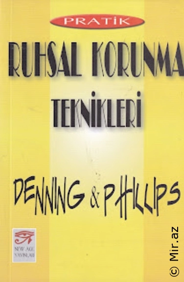 Denning & Phillips - "Pratik Ruhsal Korunma Teknikleri" PDF