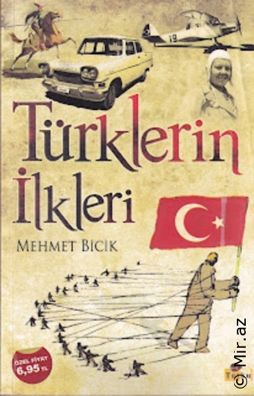 Mehmet Bicik - "Türklerin İlkleri" PDF