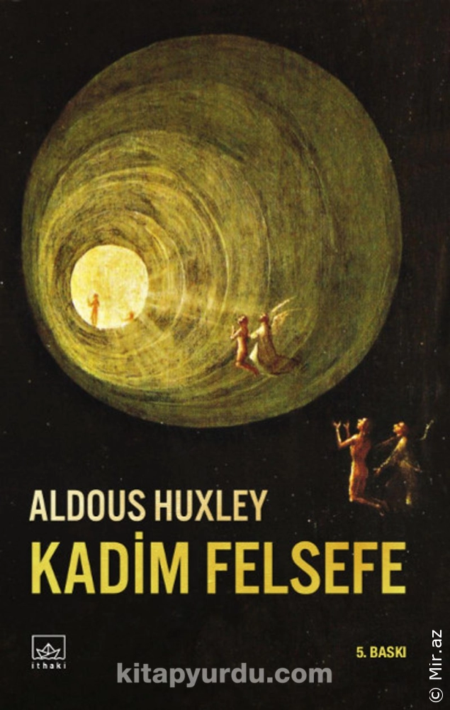 Aldous Huxley "Kadim Felsefe" PDF