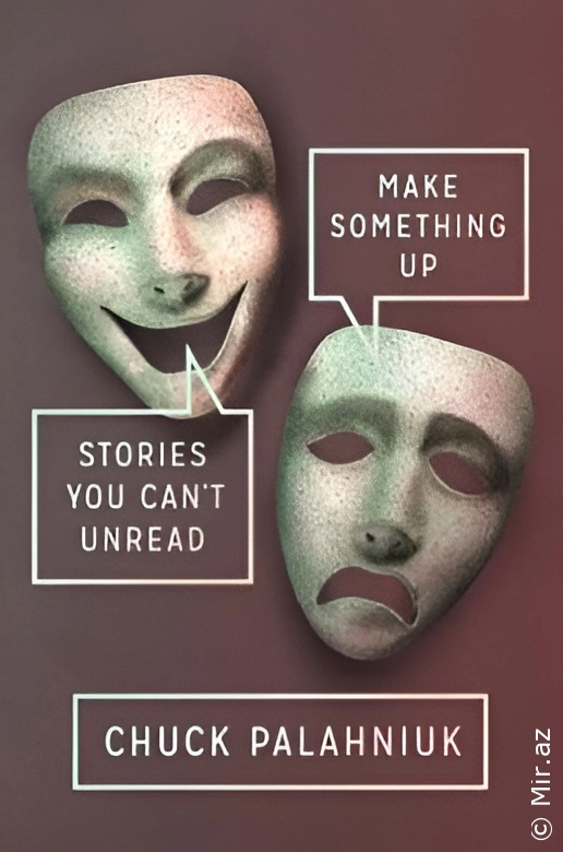 Chuck Palahniuk "Make Something Up" PDF