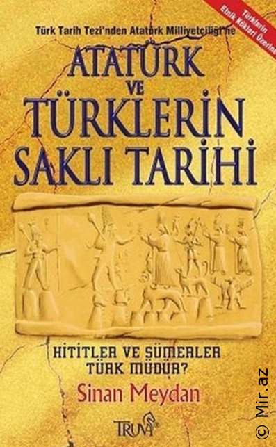 Sinan Meydan "Atatürk ve Türklerin Saklı Tarihi" PDF