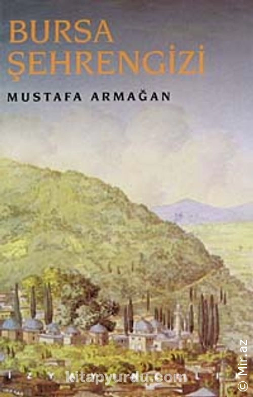 Mustafa Armağan - "Bursa Şehrengizi" PDF