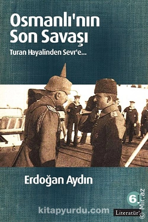 Erdoğan Aydın - "Osmanlı'nın Son Savaşı" PDF