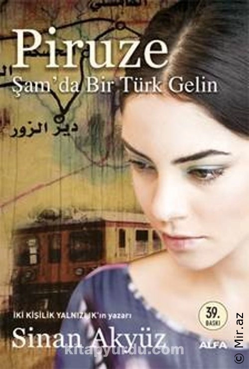 Sinan Akyüz - "Piruze Şam'da Bir Türk Gelin" PDF