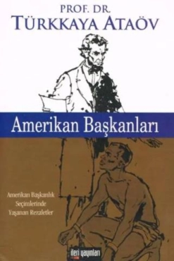 Türkkaya Ataöv - "Amerikan Başkanları" PDF